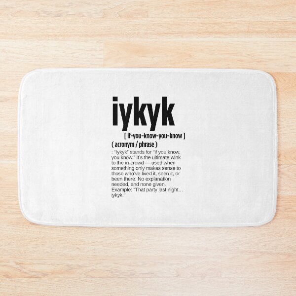 Item preview, iykyk Definition. designed and sold by JustiesDesigns.