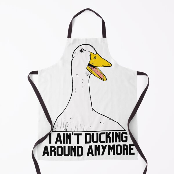 Item preview, I Ain't Ducking Around Anymore - White designed and sold by BeWilDesigns.