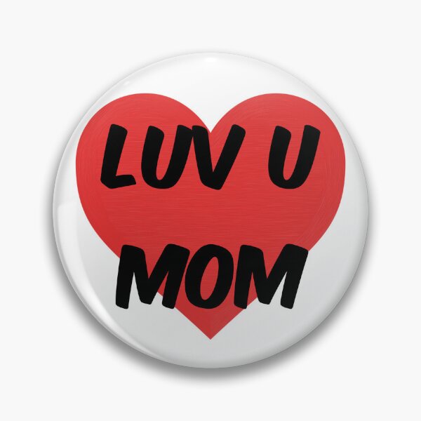 Item preview, Luv U Mom designed and sold by VersatileStudio.
