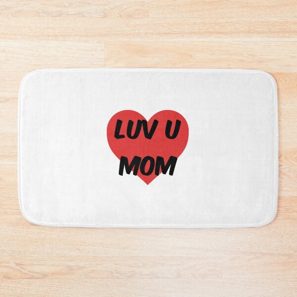 Item preview, Luv U Mom designed and sold by VersatileStudio.