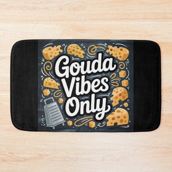 Item preview, Gouda Vibes Only – Cheesy Pun Chalkboard Art for Food Lovers designed and sold by ForeverPrintsOK.