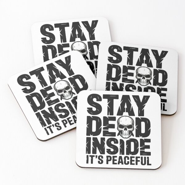 Item preview, Stay Dead Inside It’s Peaceful Funny Skull Quote for Introverts & Emotionally Numb People designed and sold by ViktoonShirts.