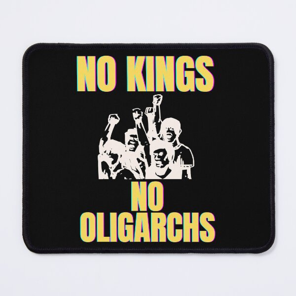 Item preview, no kings no oligarchs designed and sold by TEEJAMBOREE.
