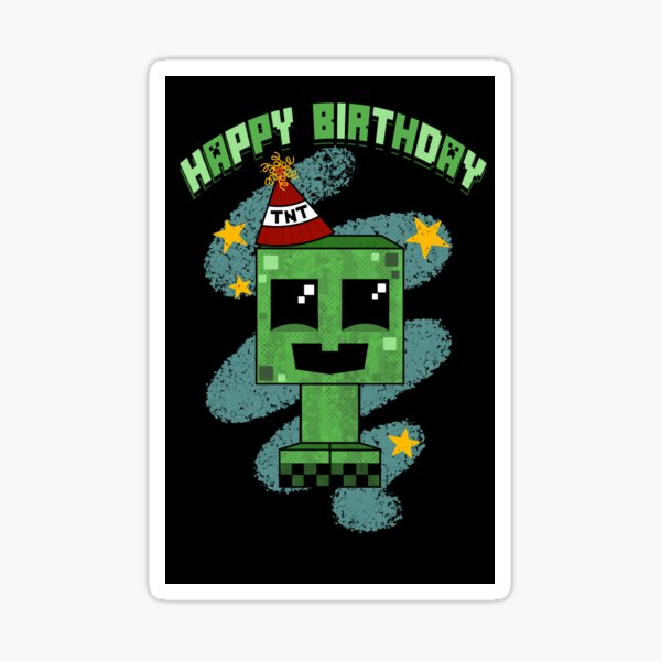 Artikel-Vorschau von Minecraft Alles Gute zum Geburtstag Creeper, designt und verkauft von CupOChaos.