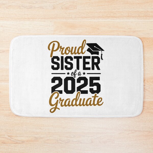 Item preview, Proud Sister of A 2025 Graduate Senior Class Graduation designed and sold by Ledadi.