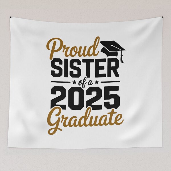 Item preview, Proud Sister of A 2025 Graduate Senior Class Graduation designed and sold by Ledadi.