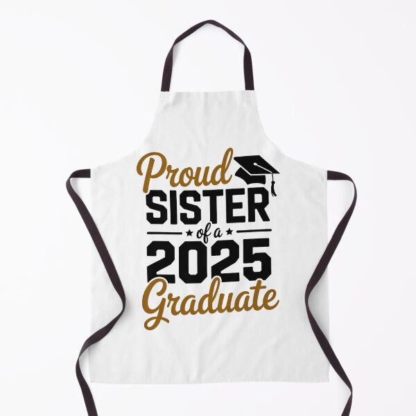 Item preview, Proud Sister of A 2025 Graduate Senior Class Graduation designed and sold by Ledadi.