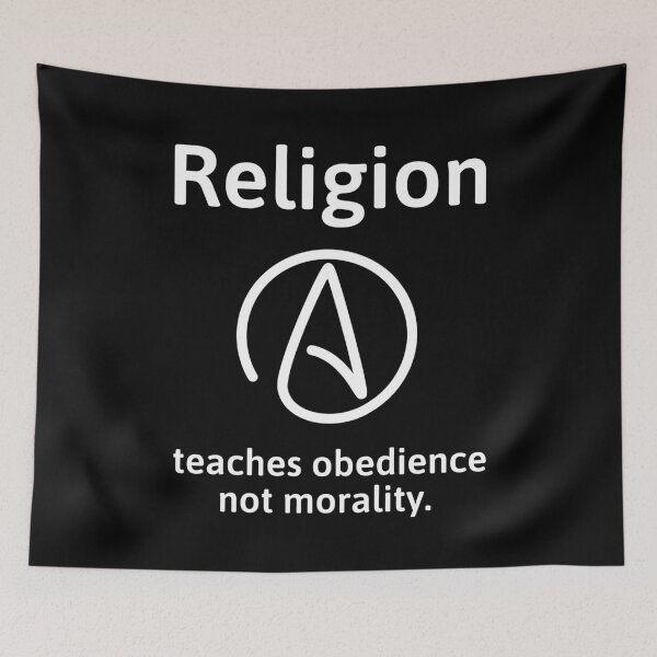 Item preview, Religion teaches obedience not morality. Atheist design. designed and sold by Rachel the Artist .