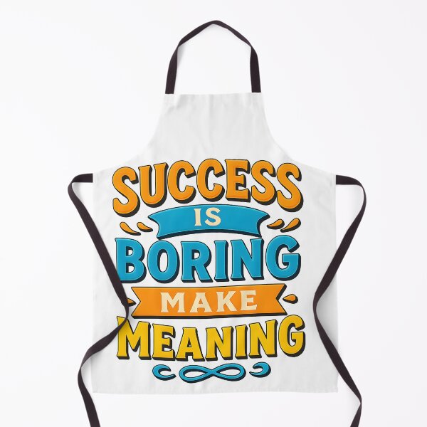 Item preview, Success Is Boring – Make Meaning Motivational Quote Design designed and sold by WolfPixelRo.