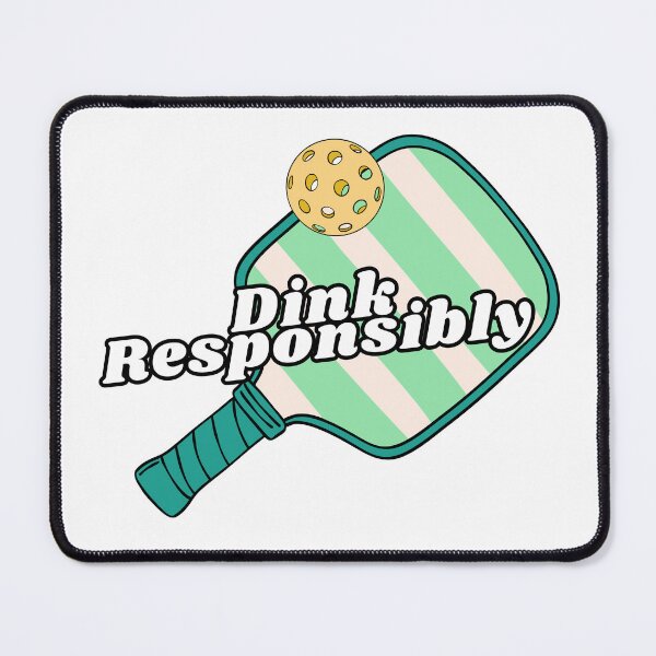 Item preview, Dink Responsibly designed and sold by rachael88ftw.