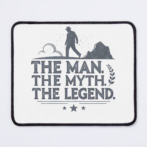 Item preview, the man, the myth, the legend designed and sold by Ismartista.