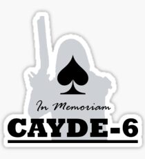 In Memoriam Cayde-6 Sticker