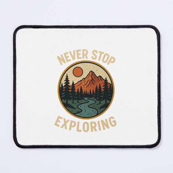 Item preview, Never Stop Exploring designed and sold by Gentle40Winks.