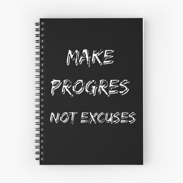 Item preview, Make Progres Not Excuses designed and sold by Design_Your_Day.
