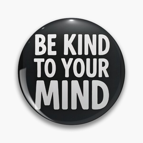Item preview, Mental Health Quote Typography Poster – Be Kind to Your Mind designed and sold by Amr Siam.