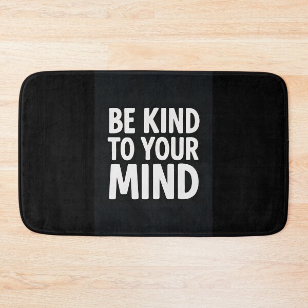 Item preview, Mental Health Quote Typography Poster – Be Kind to Your Mind designed and sold by Amr Siam.
