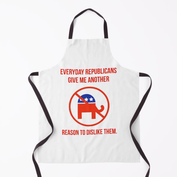 Item preview, Everyday Republicans give me another reason to dislike them. designed and sold by Rachel the Artist .
