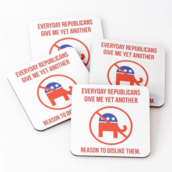 Item preview, Everyday Republicans give me yet another reason to dislike them. designed and sold by Rachel the Artist .