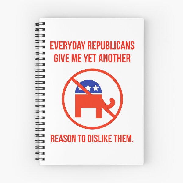 Item preview, Everyday Republicans give me yet another reason to dislike them. designed and sold by Rachel the Artist .