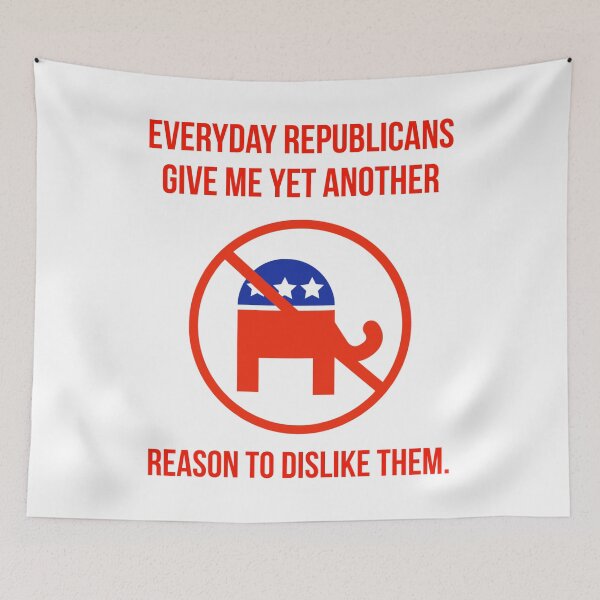 Item preview, Everyday Republicans give me yet another reason to dislike them. designed and sold by Rachel the Artist .