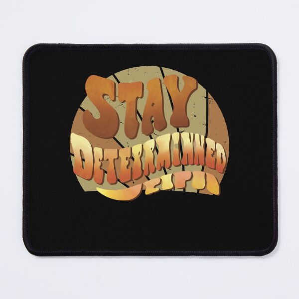 Item preview, stay determined designed and sold by lino4king.
