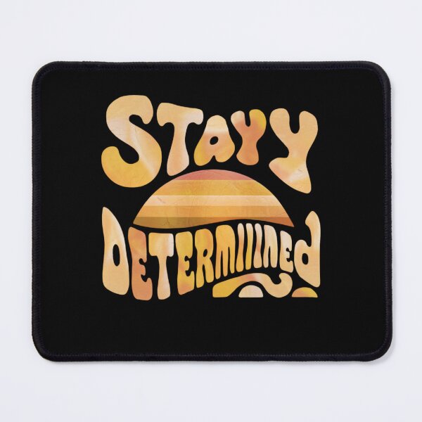 Item preview, stay determined designed and sold by lino4king.
