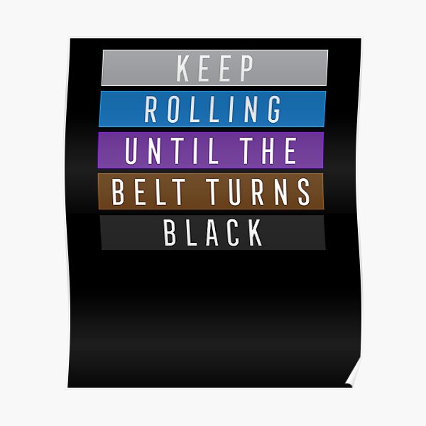 Jiu Jitsu BJJ Keep Rolling Light Poster