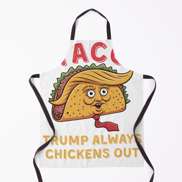 Item preview, TACO Trump - Trump Always Chickens Out - Funny Trump designed and sold by BatShirtsCrazy.