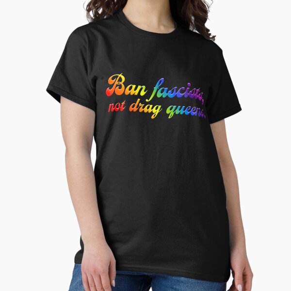 Artikel-Vorschau von Ban Fascists, Not Drag Queens V2 - Regenbogen, designt und verkauft von sillyjess.