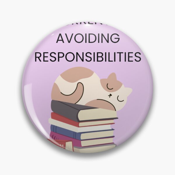 Item preview, avoid responsibilities is like... designed and sold by PicsforUandMe.