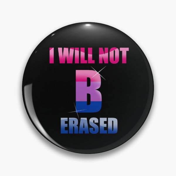 Item preview, "I WILL NOT BE ERASED" Bisexual Bi Queer Pride Graphic designed and sold by BluOddities.