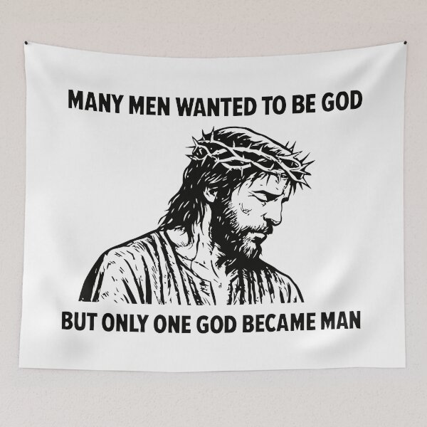 Item preview, Many Men Wanted To Be God But Only One God Became Man designed and sold by teenugs.