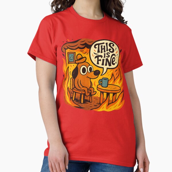 Aperçu de l'œuvre Mème « This Is Fine Dog » – Parodie d'humour chaotique créée et vendue par GirlyPopped.