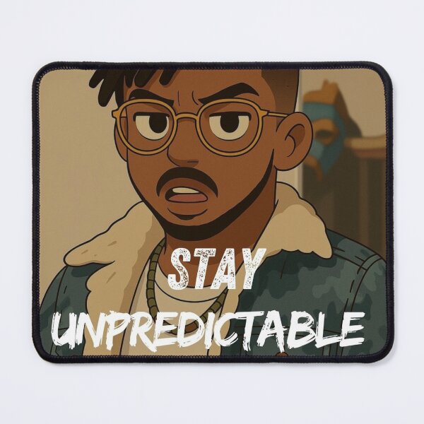 Item preview, STAY UNPREDICTABLE designed and sold by GraffitiSage.
