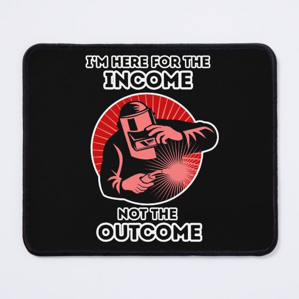 Item preview, I'm Here For The Income Not The Outcome designed and sold by Dailey-FS.