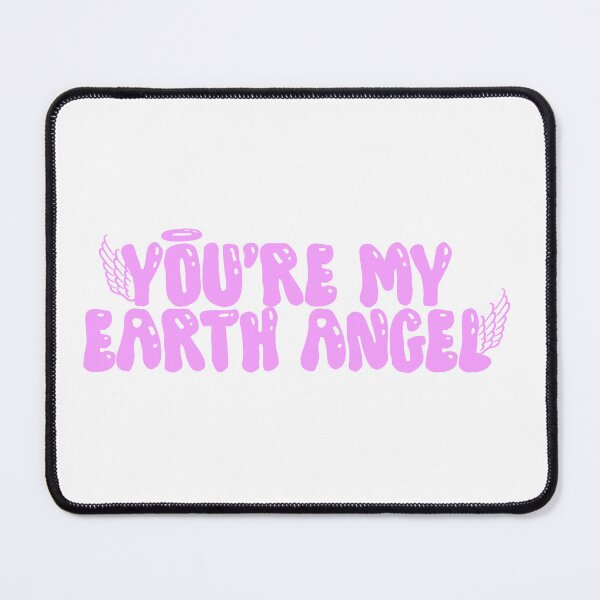 Item preview, you're my earth angel magenta text designed and sold by paladinprints.
