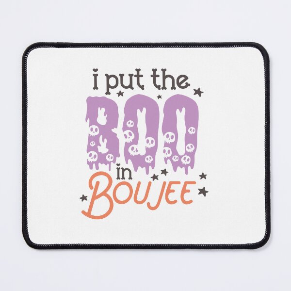 Item preview, I put the Boo in Boujee designed and sold by OurSweetMoments.