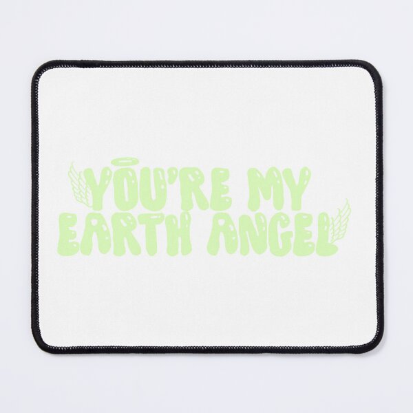 Item preview, you're my earth angel lime text designed and sold by paladinprints.