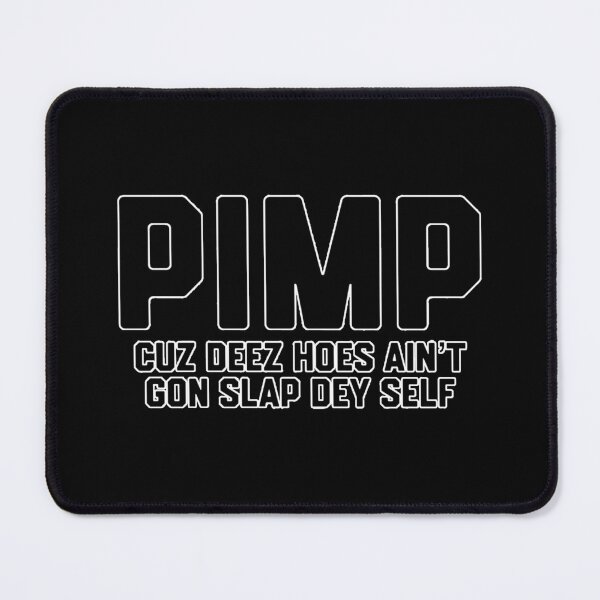 Item preview, Pimp designed and sold by DIRTYDUNNZ.