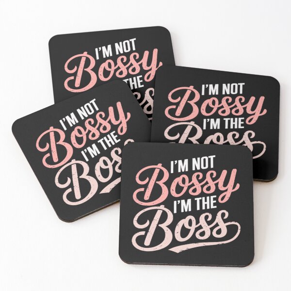 Item preview, I'm Not Bossy I'm The Boss designed and sold by MAKOPOKOShop.
