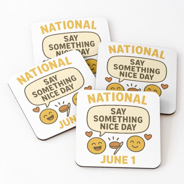 Item preview, National Say Something Nice Day, June 1st designed and sold by JDAShirts.