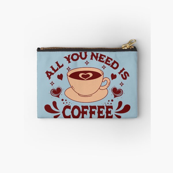 Item preview, All  You Need Is Coffee designed and sold by NosandEdgy.
