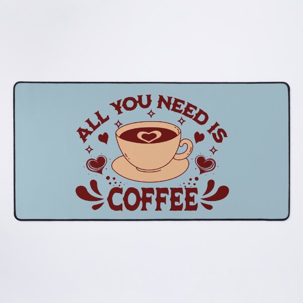 Item preview, All You Need Is Coffee designed and sold by NosandEdgy.