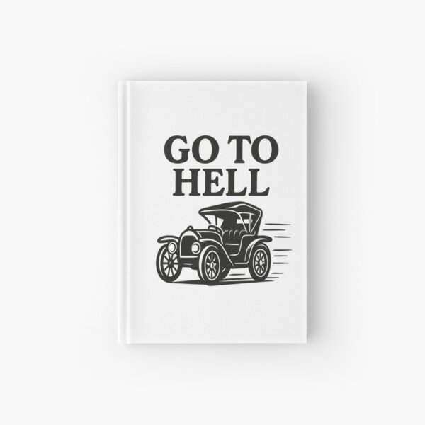 Item preview, Go to Hell -- Vintage Motor Car Design designed and sold by thefandomcon.