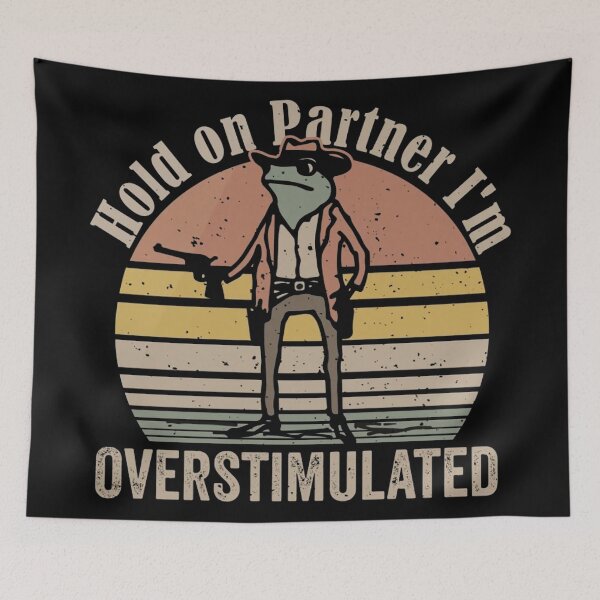 Item preview, Hold On Partner Im Overstimulated  designed and sold by cristalgarcia.