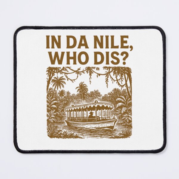 Item preview, In Da Nile, Who Dis? — Jungle Excursion Pun designed and sold by thefandomcon.