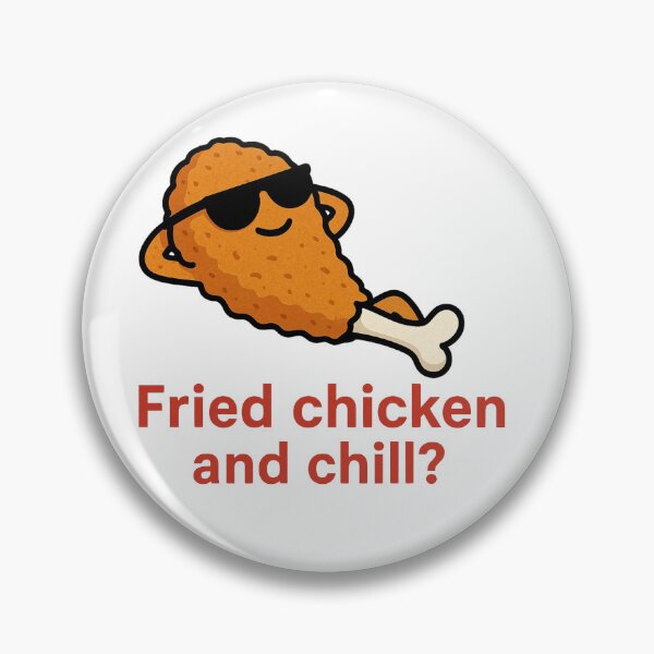 Item preview, Fried Chicken and Chill? designed and sold by 0dirtyrice0.