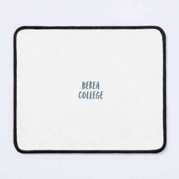 Item preview, Berea College designed and sold by Stellar Creations.