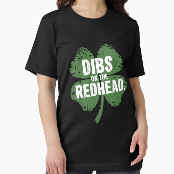 Item preview, Irish St Patricks Day Shamrock Dibs On The Redhead designed and sold by Jevaz.