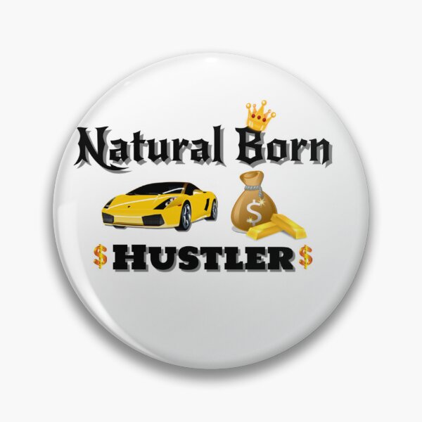 Item preview, Natural Born Hustler designed and sold by ezsketch25.